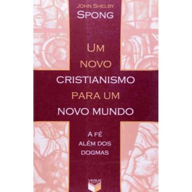 Imagem de Um Novo Cristianismo Para Um Novo Mundo; A Fe Alem