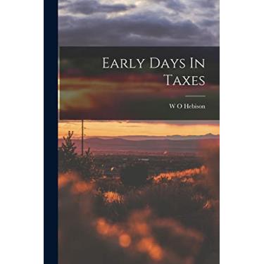 Imagem de Early Days In Taxes