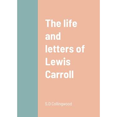 Imagem de The life and letters of Lewis Carroll