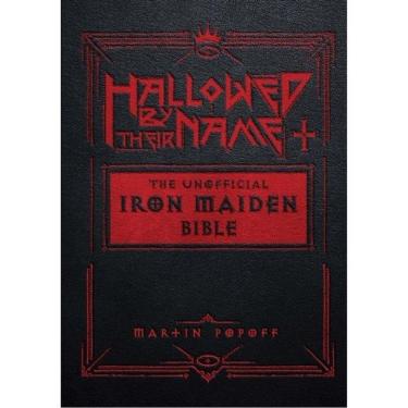 Imagem de Hallowed By Their Name - The Unofficial Iron Maiden Bible