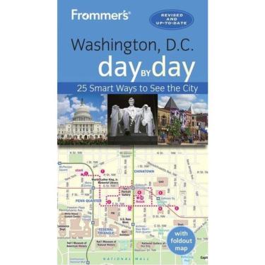 Imagem de Frommer`S Washington D.C. Day By Day