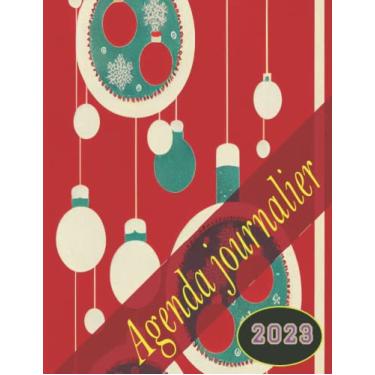 Imagem de Agenda Journalier 2023: Planificateur journalier, Grand Format A4-01 jour = 01 page - simple et pratique avec des espaces pour planifier vos journées, suivre vos tâches et prendre des notes.