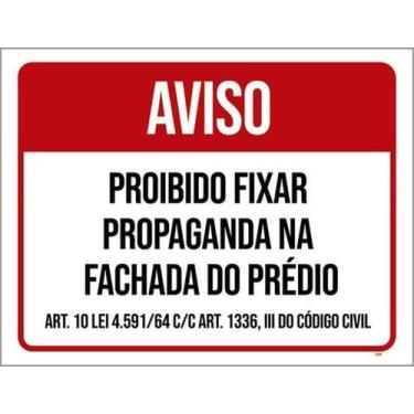 Imagem de Placa Proibido Fixas Propaganda Fachada Prédio 27X35 - Sinalizo