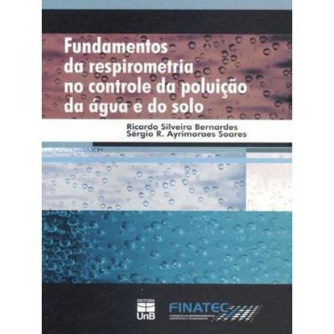 Imagem de Fundamentos Da Respirometria No Controle Da Poluição Da Água E Do Solo