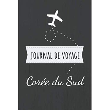 Imagem de Journal de voyage Corée du Sud: Livre de vacances | Pour les meilleurs souvenirs de voyage | Agenda à écrire | Journal de bord | Un cadeau parfait pour chaque voyageur