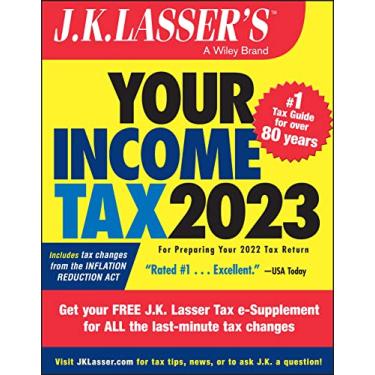 Imagem de J.K. Lasser's Your Income Tax 2023: For Preparing Your 2022 Tax Return
