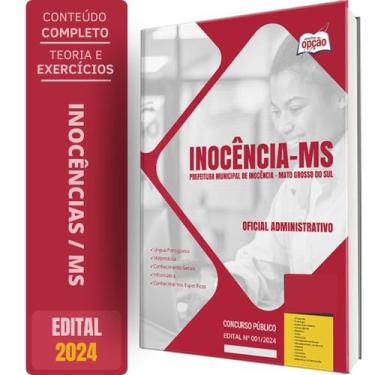 Imagem de Apostila Prefeitura Inocência Ms 2024 Oficial Administrativo - Apostil