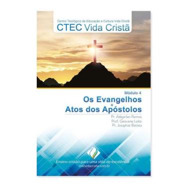 Imagem de Os Evangelhos e Atos dos Apóstolos - CTEC Vida Cristã