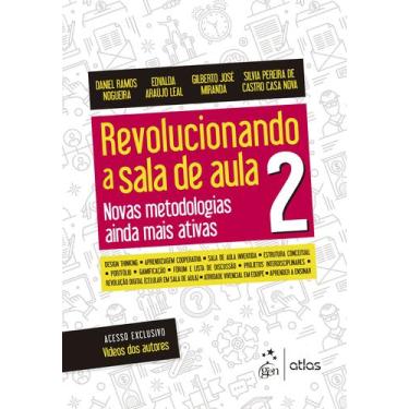 Imagem de Livro - Revolucionando a Sala de Aula 2 - Novas Metodologias Ainda Mai