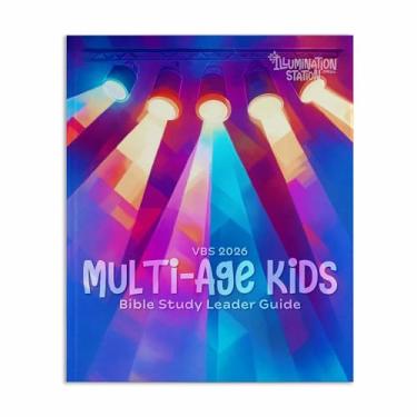 Imagem de Lifeway Kids VBS 2026 Illumination Station Multi-Age Kids Bible Study Leader Guide