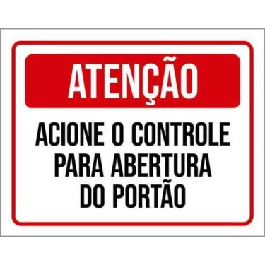 Imagem de Kit 5 Placas Sinalização - Acione Controle Abertura Portão - Sinalizo