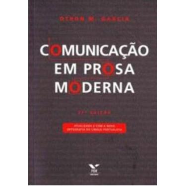 Imagem de Comunicaçao em prosa moderna - aprenda a escrever aprendendo a pensar