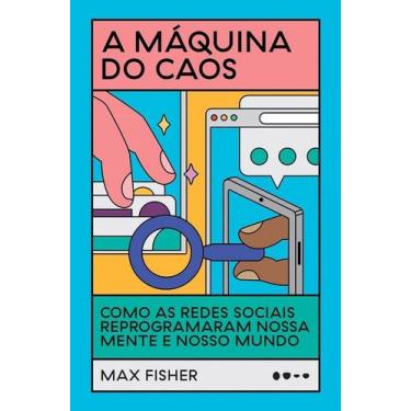 Imagem de Livro - A máquina do caos - Todavia