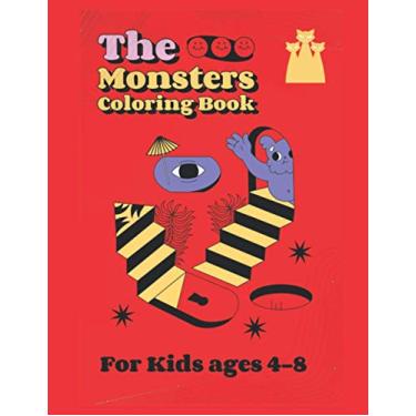 Imagem de The Monsters Coloring Book For Kids ages 4-8: Funny Activity for kid and children craft and hobby colouring for all ages of kids: 3