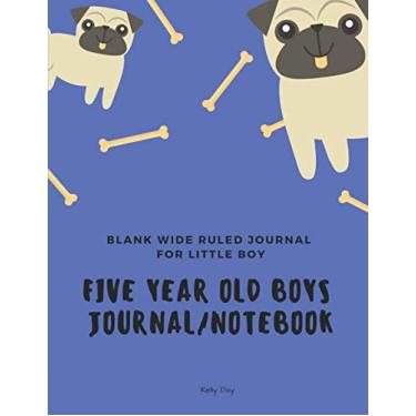 Imagem de Five Year Old Boys Journal/Notebook: Blank Wide Ruled Journal for Little Boys: 5 Year Old Birthday Boys Gift