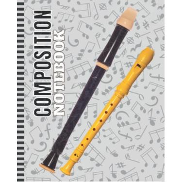 Imagem de Composition Notebook: 7.5 x 9.25 inch / 200 Pages (100 sheets) / Wide Ruled Paper For Writing - Homework - Notes - Doodles - Homeschool/Back to ... Kids/Recorder - Woodwind Musical Instrument
