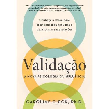 Imagem de Validação: A Nova Psicologia Da Influência