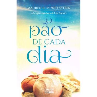 Imagem de O Pão de Cada Dia - O CLARIM