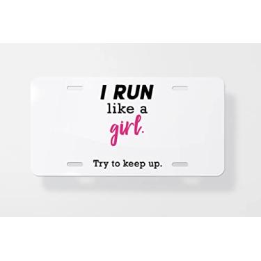 Imagem de Capa para placa de carro I Run Like A Girl Try to Keep Up - Capa para placa de carro - Capa para moldura da placa de carro - 15 x 30 cm
