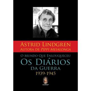 Imagem de O Mundo Que Enlouqueceu - Os Diários Da Guerra