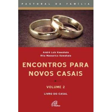 Imagem de Livro - Encontros para novos casais - volume 2 - Casal