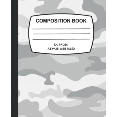 Imagem de GRAY CAMO COMPOSITION NOTEBOOK: 7.5X9.25 1OO PAGE WIDE RULED NOTEPAD BACK TO SCHOOL.KIDS, MEN, WOMEN, ADULTS, TEENS