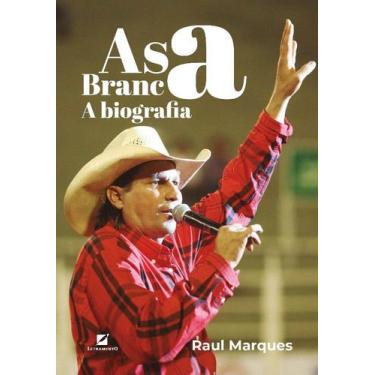 Imagem de Asa Branca - a Biografia - LETRAMENTO