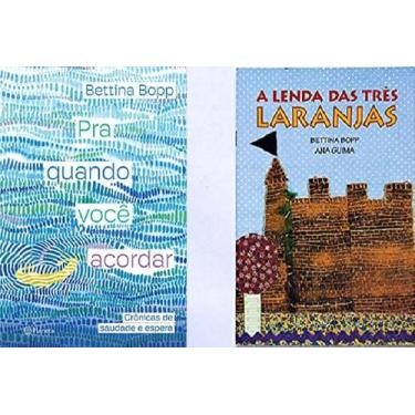 Imagem de Kit 2 Livros Crônicas Saudade E Espera + Lenda Três Laranjas