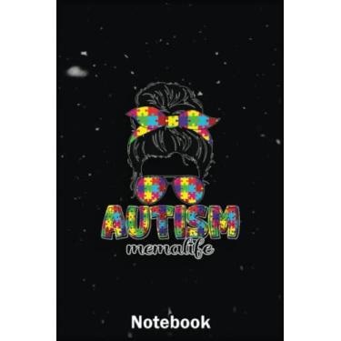Imagem de Mother Day Notebook: Autism Mema Messy Bun Puzzle Sunglasses Bandana Mother’S Day A Special Notebook to Honor the Woman Who Has Given Us Everything: Happy Mother's Day