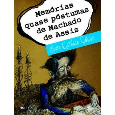 Imagem de Livro - Memórias quase póstumas de Machado de Assis