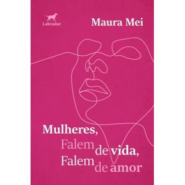 Imagem de Mulheres, Falem de Vida, Falem de Amor - LABRADOR, Sortido