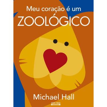 Imagem de Livro - Meu coração é um zoológico