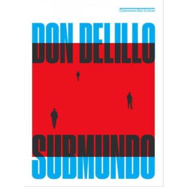Imagem de Livro - Submundo (Nova edição) - Companhia das Letras