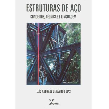Imagem de Livro - Estruturas de Aço: Conceitos - Técnicas e Linguagem - Luis Andrade Dias