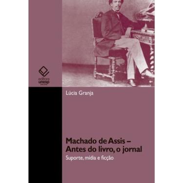 Imagem de Machado de Assis – Antes do livro, o jornal
