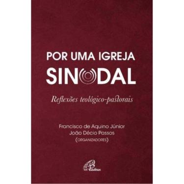 Imagem de Por Uma Igreja Sinodal - Reflexões Teológico-pastorais
