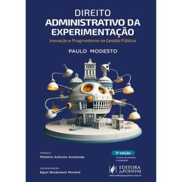 Imagem de Direito Administrativo Da Experimentação - 2025