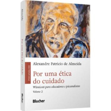 Imagem de Por uma ética do cuidado: Winnicott para educadores e psicanalistas - 