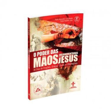 Imagem de Livro O poder das Mãos Ensanguentadas de Jesus, trinta dias de orações