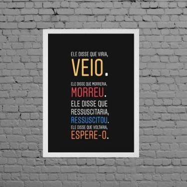 Imagem de Quadro Decorativo Jesus Está Voltando 33X24Cm - Com Vidro - Quadros On