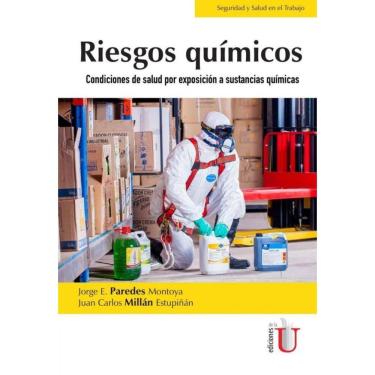 Imagem de Riesgos Químicos. Condiciones de salud por exposición a sustancias químicas - Espanhol