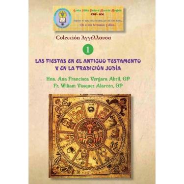 Imagem de Las fiestas en el Antiguo Testamento y en la tradición judía - Espanhol