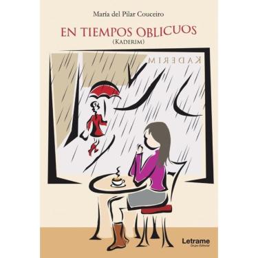 Imagem de En tiempos oblicuos (Kaderim) - Espanhol