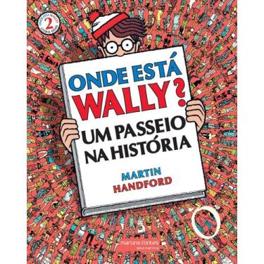 Imagem de Onde está Wally 2 Um passeio na história (reimpressão 2019) - MARTINS 