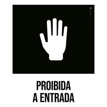 Imagem de Kit 10 Placa Acm Desenho Proibida A Entrada 18X23 - Sinalizo