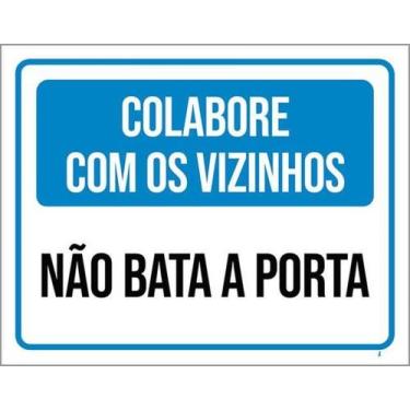 Imagem de Kit 3 Placas Colebore Vizinhos Não Bata A Porta 27X35 - Sinalizo