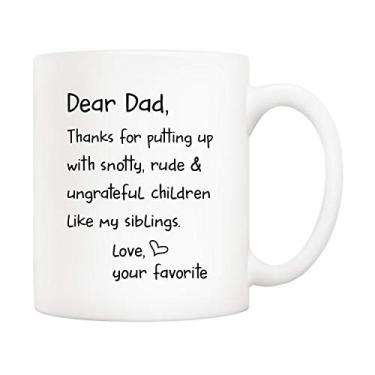 Imagem de 5Aup Funny Father's Day Dad Christmas Gifts, Dear Dad, Thanks for Putting Up with Snotty. Like My irblings. Love, Your Favorite Coffee Mug, Father Cup from Daughter Son 325 ml