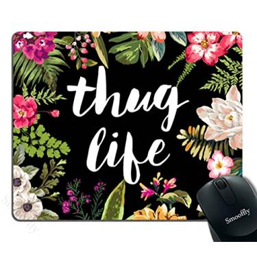 Imagem de Smooffly Mouse pad para jogos personalizado, Thug Life Flowers antiderrapante tapete de mouse de borracha grossa, 9,5 x 7,9 polegadas (240 mm x 200 mm x 3 mm)