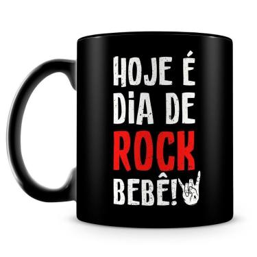 Imagem de Caneca Personalizada Hoje é Dia de Rock Bebê (100% Preta)