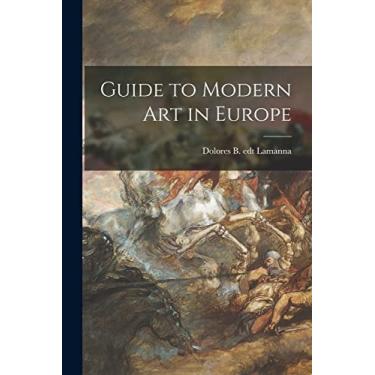 Imagem de Guide to Modern Art in Europe